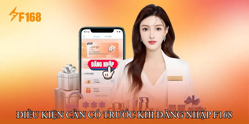 Điều Kiện Cần Có Trước Khi Đăng Nhập F168 Điều Kiện Cần Có Trước Khi Đăng Nhập F168