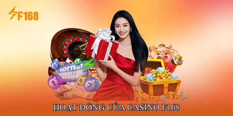 Hoạt Động Của Casino F168 Hoạt Động Của Casino F168