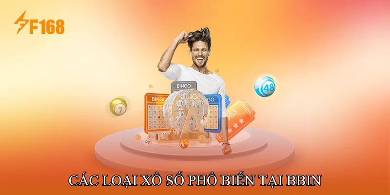 Các Loại Xổ Số Phổ Biến Tại BBIN Các Loại Xổ Số Phổ Biến Tại BBIN