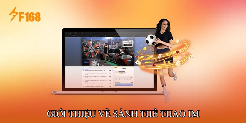 Giới thiệu về Sảnh Thể Thao IM Giới thiệu về Sảnh Thể Thao IM