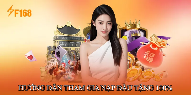 Hướng dẫn tham gia chương trình Nạp đầu tặng 100%
