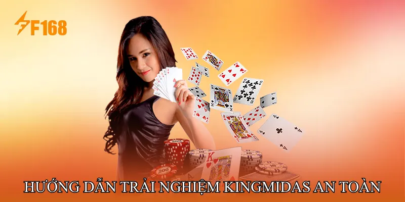 Hướng Dẫn Trải Nghiệm An Toàn Trong Sảnh Game Bài KingMidas